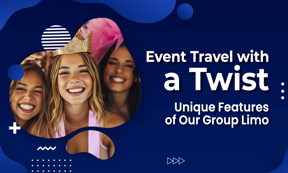 Event Travel with a Twist: Unique Features of Our Group Limo Services